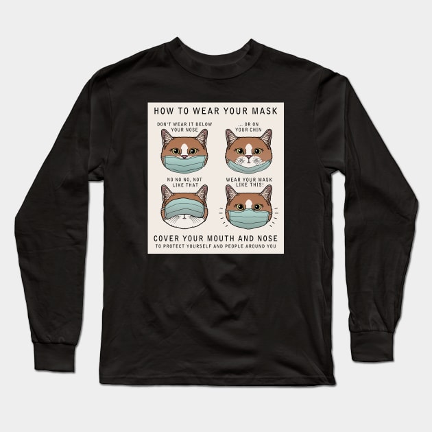 How to wear your mask 4 Long Sleeve T-Shirt by tiina menzel